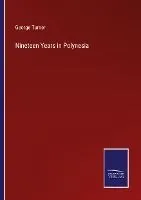 Nineteen Years in Polynesia