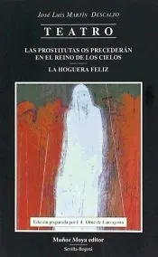 TEATRO PROSTITUTAS OS PREC.HOGUERA FELIZ