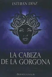 EL CANTAR DE LOS HIJOS DE OLIMPIA LA CABEZA DE LA GORGONA