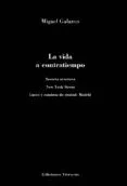 La Vida A Contratiempo