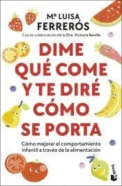 Dime qué come y te diré cómo se porta