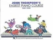 John Thompson's Easiest Piano Course