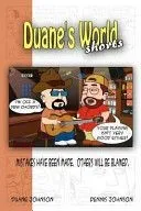 Duane's World Shorts: Mistakes Have Been Made. Others Will Be Blamed