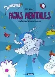 Pajas Mentales: cogito ergo verigüell fandango