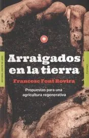 Arraigados en la tierra