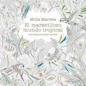 Maravilloso mundo tropical