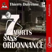 7 Morts Sur Ordonnance