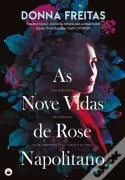 As Nove Vidas De Rose Napolitano