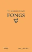 Petit Llibre De La Natura. Fongs