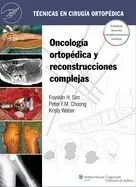 TÉCNICAS EN CIRUGÍA ORTOPÉDICA:ONCOLOGÍA ORTOPÉDIC