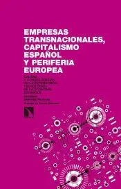 Empresas transnacionales, capitalismo español y periferia europea