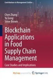 Blockchain Applications in Food Supply Chain Management