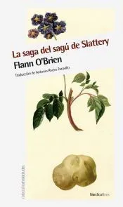 Saga del sagú de Slattery, La