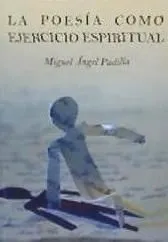 POESÍA COMO EJERCICIO ESPIRITUAL