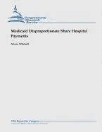 Medicaid Disproportionate Share Hospital Payments