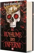 Le Royaume Des Damnés. Vol. 3. Le Royaume Des Inferni