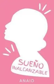 Sueño Inalcanzable