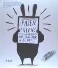 Pasen Y Vean. Un Cuaderno Para Imaginar