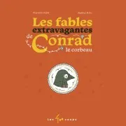 Les Fables Extravagantes De Conrad Le Corbeau (Audiolibro)