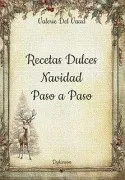 Recetas Dulces Navidad Paso A Paso