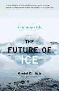 Future of Ice, the