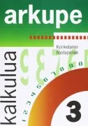 Kalkulua 3 (Arkupe) Kenketaren Hastapenak
