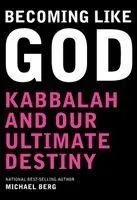 Becoming Like God: Our Ultimate Destiny