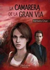 La camarera de la Gran Vía