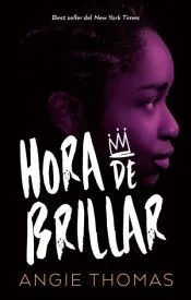 Hora de brillar / On The Come Up