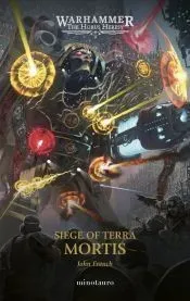 The Horus Heresy: Siege of Terra nº 05 Mortis