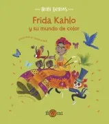 Mini Genios :Frida Khalo Y Su Mundo De Color