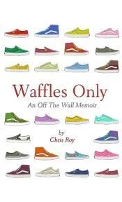 Waffles Only