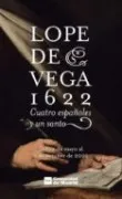 Lope de Vega 1622. 'Cuatro españoles y un santo'