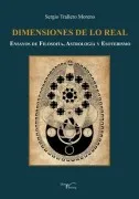 Dimensiones De Lo Real: Ensayos De Filosofia Astrologia Y Esoter Ismo