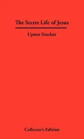 The Secret Life of Jesus