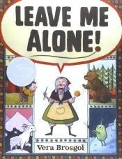 Leave Me Alone!
