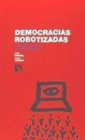 Democracias robotizadas