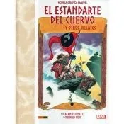 Novela Gráfica Marvel. El Estandarte del Cuervo y otros relatos