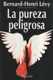 La pureza peligrosa