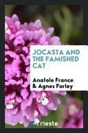 Jocasta and the Famished Cat