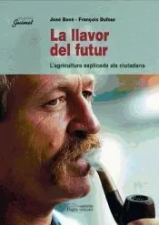 La llavor del futur: L'agricultura explicada als ciutadans