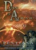 Pentiana: Tomo II - Duin y Ambar