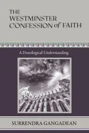 The Westminster Confession of Faith