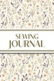 Sewing Journal (Wildflowers on Cream Background )