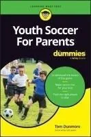 Youth Soccer for Parents for Dummies