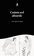 Cuánta Sed Absurda