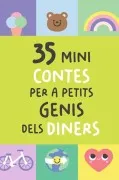 35 Mini Contes Per A Petits Genis Dels Diners