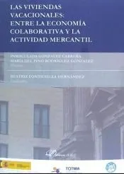Las viviendas vacacionales: entre la economía colaborativa y la actividad mercantil