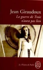 La guerre de Troie n'aura pas lieu