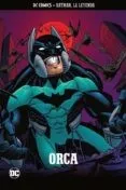 Batman La Leyenda Nº 20: Orca